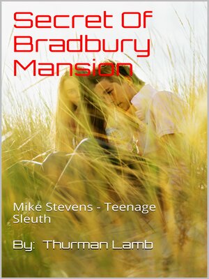 cover image of Secret of Bradbury Mansion: Mike Stevens--Teenage Sleuth